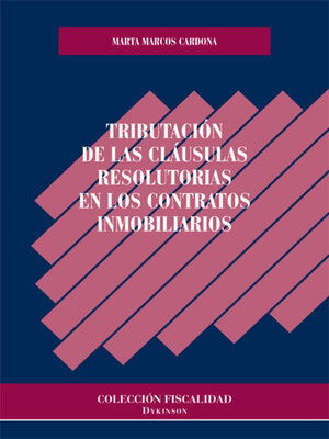 cover image of Tributación de las cláusulas resolutorias en los contratos inmobiliarios.